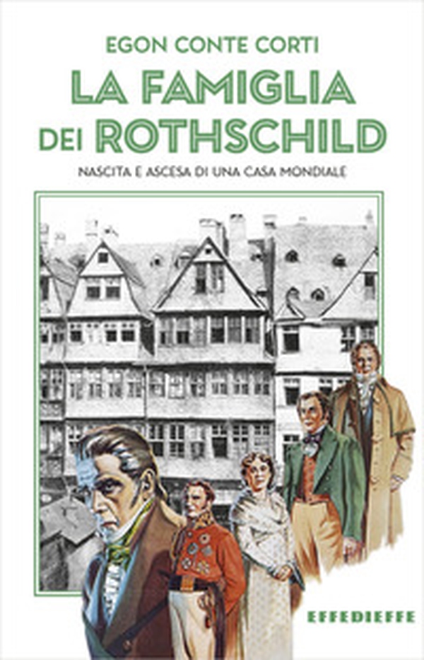 La famiglia dei Rothschild - Librerie.coop La famiglia dei Rothschild - Librerie.coop