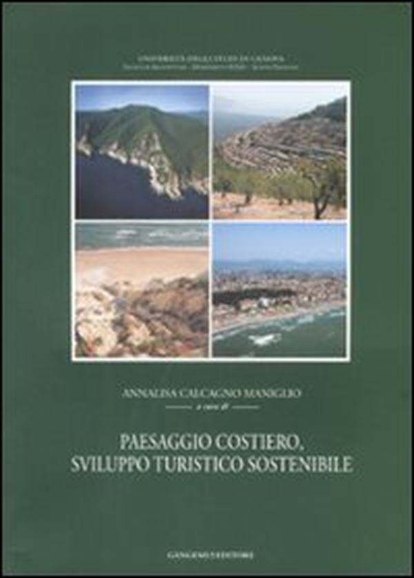 Paesaggio costiero. Sviluppo turistico sostenibile - Librerie.coop Paesaggio costiero. Sviluppo turistico sostenibile - Librerie.coop