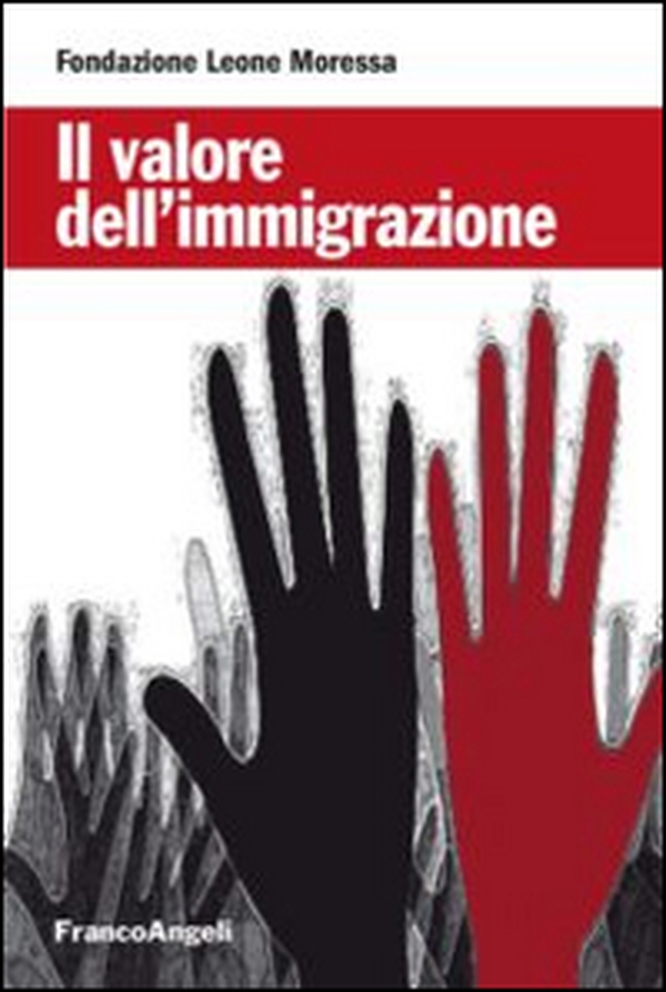 Il valore dell'immigrazione - Librerie.coop Il valore dell'immigrazione - Librerie.coop