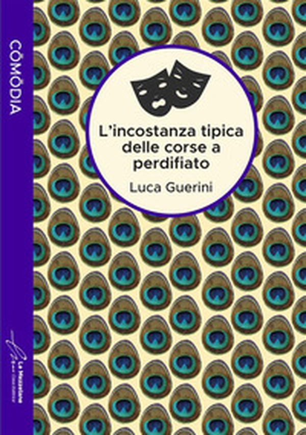 L'incostanza tipica delle corse a perdifiato - Librerie.coop L'incostanza tipica delle corse a perdifiato - Librerie.coop