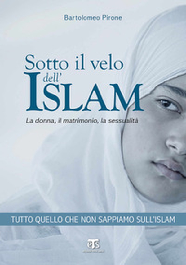Sotto il velo dell'Islam. La donna, il matrimonio, la sessualità - Librerie.coop Sotto il velo dell'Islam. La donna, il matrimonio, la sessualità - Librerie.coop