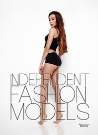 Independent fashion models - Librerie.coop