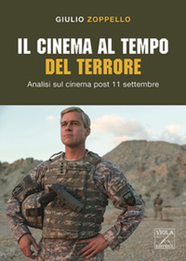 Il cinema al tempo del terrore. Analisi sul cinema post 11 settembre - Librerie.coop Il cinema al tempo del terrore. Analisi sul cinema post 11 settembre - Librerie.coop