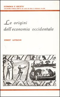 Le Origini dell'economia occidentale - Librerie.coop