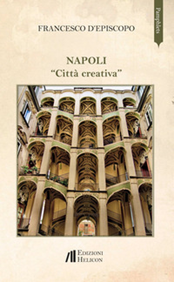 Napoli «Città creativa» - Librerie.coop Napoli «Città creativa» - Librerie.coop
