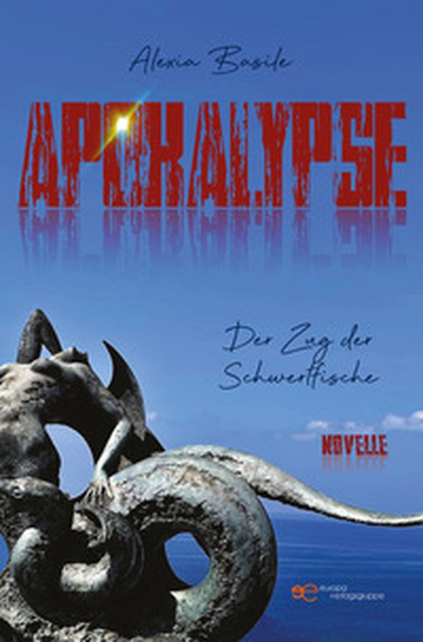 Apokalypse. Der Zug der Schwertfische - Librerie.coop Apokalypse. Der Zug der Schwertfische - Librerie.coop