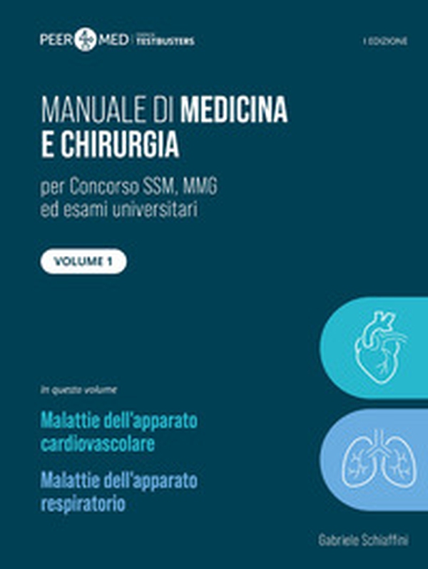 Peer4Med. Manuale di medicina e chirurgia SSM - Vol. 1 - Librerie.coop Peer4Med. Manuale di medicina e chirurgia SSM - Vol. 1 - Librerie.coop