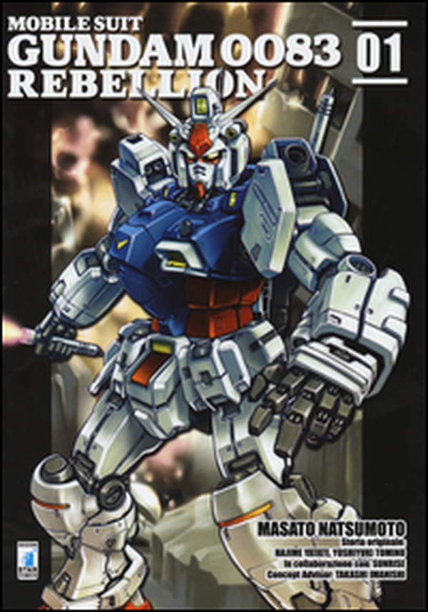 Rebellion. Mobile suit Gundam 0083 - Vol. 1 - Librerie.coop Rebellion. Mobile suit Gundam 0083 - Vol. 1 - Librerie.coop