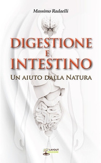 Digestione e intestino. Un aiuto dalla Natura - Librerie.coop