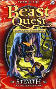 Stealth. La pantera fantasma. Beast Quest - Librerie.coop