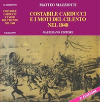Costabile Carducci e i moti del Cilento del 1848 - Librerie.coop