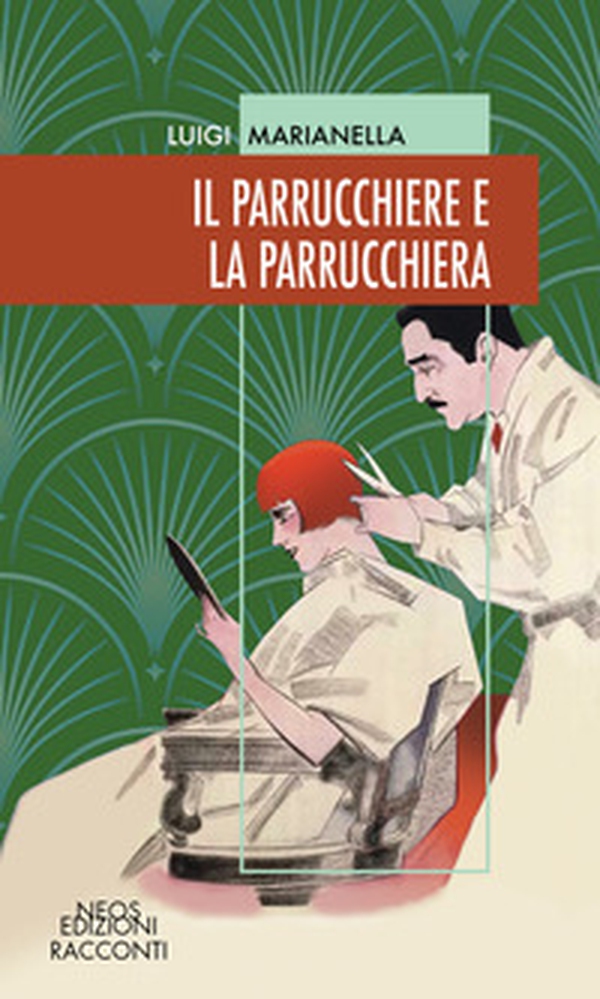 Il parrucchiere e la parrucchiera - Librerie.coop Il parrucchiere e la parrucchiera - Librerie.coop