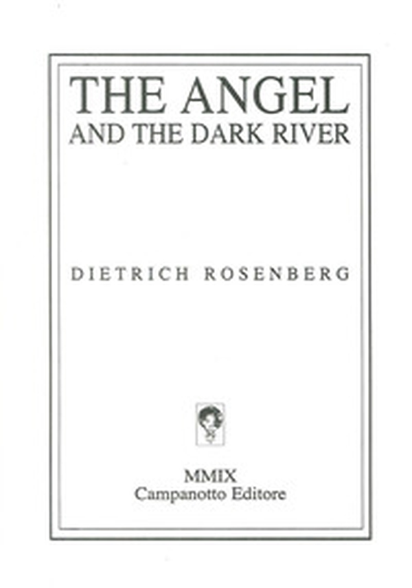 The angel and the dark river - Librerie.coop The angel and the dark river - Librerie.coop