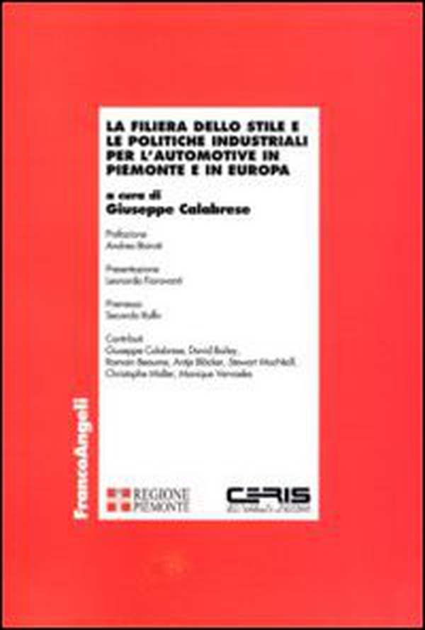 La filiera dello stile e le politiche industriali per l'automotive in Piemonte e in Europa - Librerie.coop La filiera dello stile e le politiche industriali per l'automotive in Piemonte e in Europa - Librerie.coop