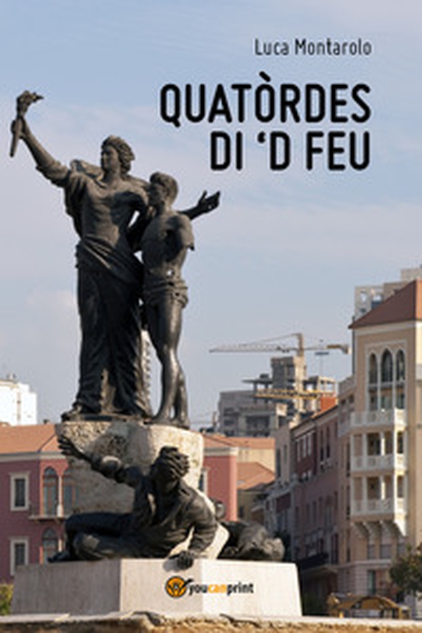 Quatòrdes di 'd feu - Librerie.coop Quatòrdes di 'd feu - Librerie.coop