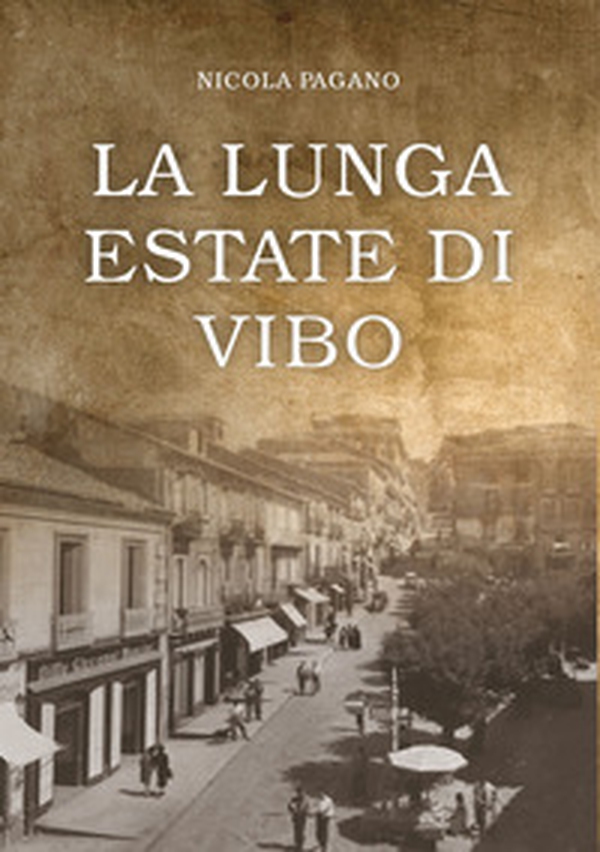 La lunga estate di Vibo - Librerie.coop La lunga estate di Vibo - Librerie.coop