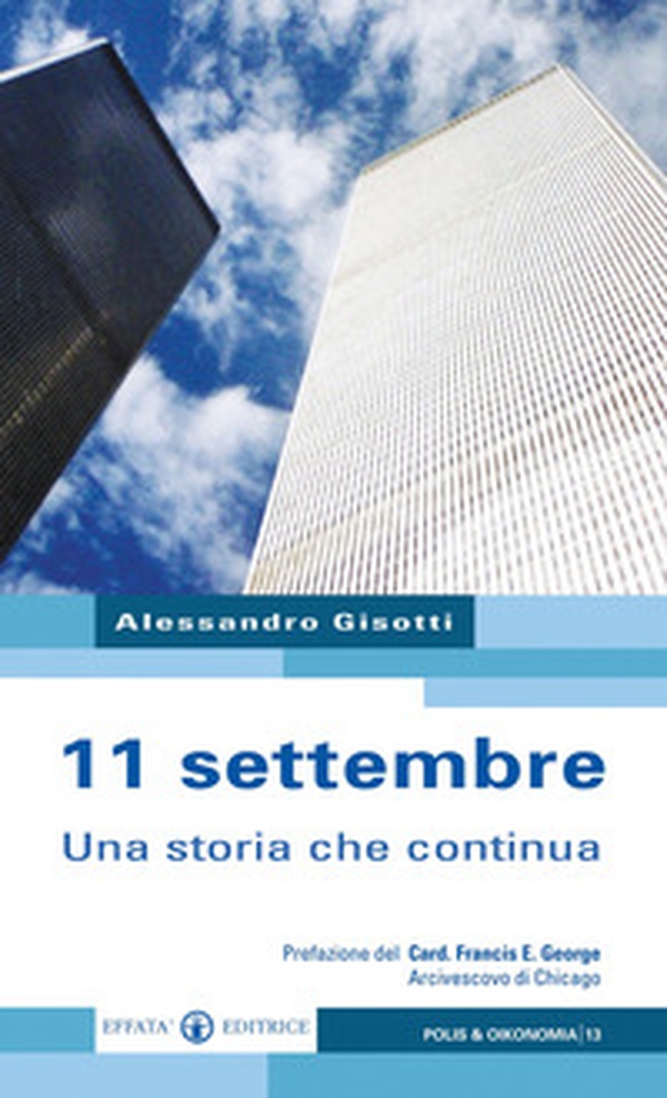 11 settembre. Una storia che continua - Librerie.coop 11 settembre. Una storia che continua - Librerie.coop