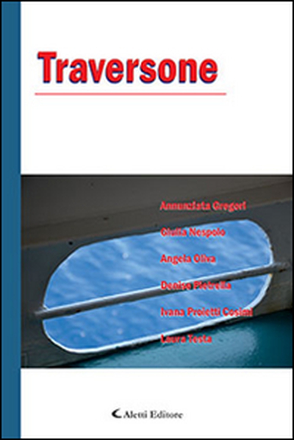 Traversone - Librerie.coop Traversone - Librerie.coop
