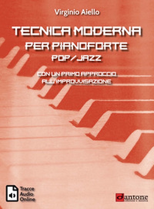 Tecnica moderna per pianoforte pop-jazz. Con un primo approccio all'improvvisazione - Librerie.coop Tecnica moderna per pianoforte pop-jazz. Con un primo approccio all'improvvisazione - Librerie.coop