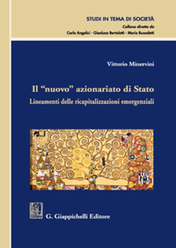 Il «nuovo» azionariato di Stato. Lineamenti delle ricapitalizzazioni emergenziali - Librerie.coop Il «nuovo» azionariato di Stato. Lineamenti delle ricapitalizzazioni emergenziali - Librerie.coop