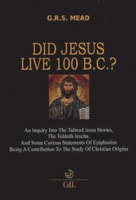 Did Jesus live 100 B.C.? - Librerie.coop