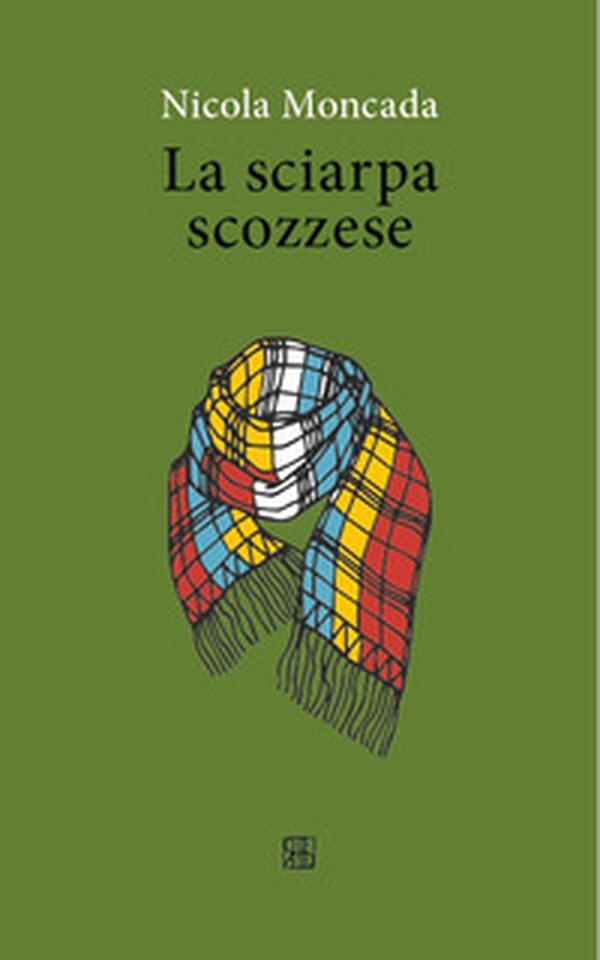 La sciarpa scozzese - Librerie.coop La sciarpa scozzese - Librerie.coop