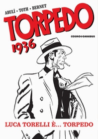 Torpedo 1936 - Vol. 1 - Librerie.coop