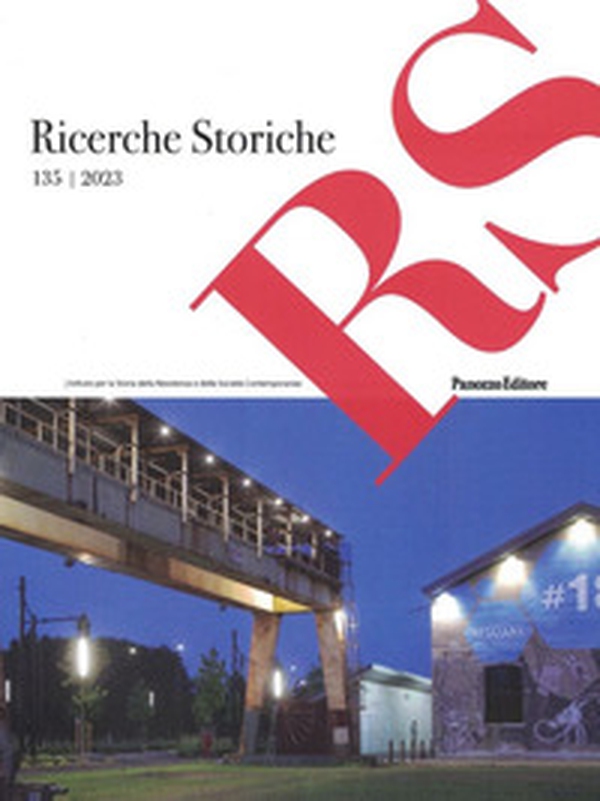 Ricerche storiche. Rivista semestrale di Istoreco - Istituto per la storia della Resistenza e dell'Età Contemporanea della Provincia di Reggio Emilia - Vol. 135 - Librerie.coop Ricerche storiche. Rivista semestrale di Istoreco - Istituto per la storia della Resistenza e dell'Età Contemporanea della Provincia di Reggio Emilia - Vol. 135 - Librerie.coop