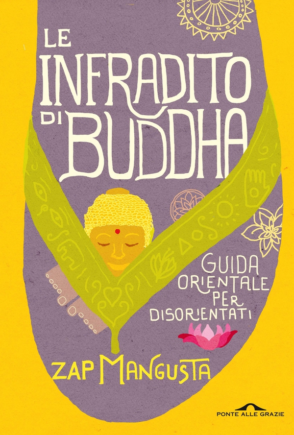 Le infradito di Buddha - Librerie.coop Le infradito di Buddha - Librerie.coop