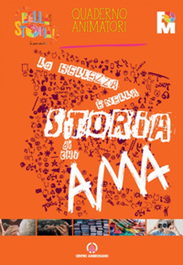 La bellezza è nella storia di chi ama. Quaderno animatori - Librerie.coop La bellezza è nella storia di chi ama. Quaderno animatori - Librerie.coop