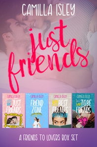 Just friends: Let's just be friends-Friend zone-My best friend's boyfriend-I don't want to be friends - Librerie.coop