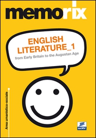 English literature. From early britain to the augustan age. Ediz. italiana - Librerie.coop