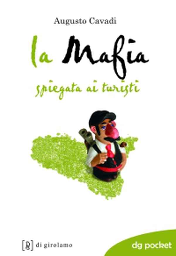 La mafia spiegata ai turisti - Librerie.coop La mafia spiegata ai turisti - Librerie.coop