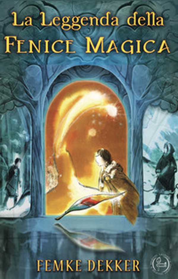 La leggenda della fenice magica - Librerie.coop La leggenda della fenice magica - Librerie.coop