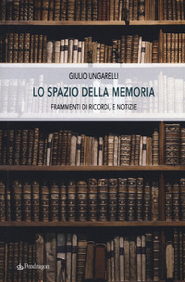 Lo spazio della memoria. Frammenti di ricordi, e notizie - Librerie.coop Lo spazio della memoria. Frammenti di ricordi, e notizie - Librerie.coop
