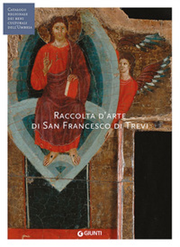 Raccolta d'arte di San Francesco di Trevi (Fondazione CRP) - Librerie.coop Raccolta d'arte di San Francesco di Trevi (Fondazione CRP) - Librerie.coop