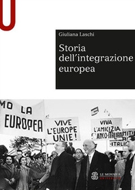 Storia dell'integrazione europea - Librerie.coop