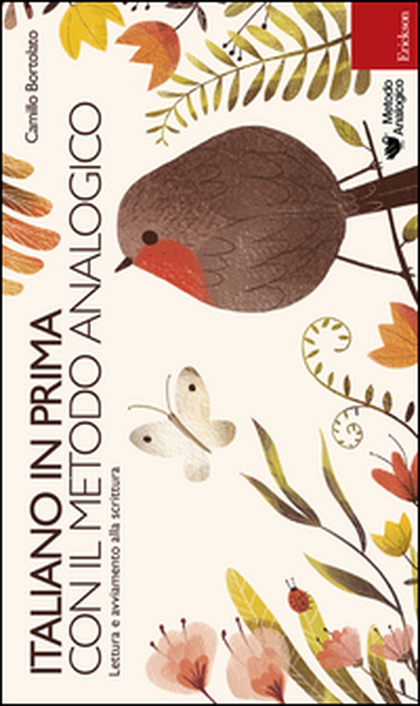 Italiano in prima con il metodo analogico. Lettura e avviamento alla scrittura - Librerie.coop Italiano in prima con il metodo analogico. Lettura e avviamento alla scrittura - Librerie.coop