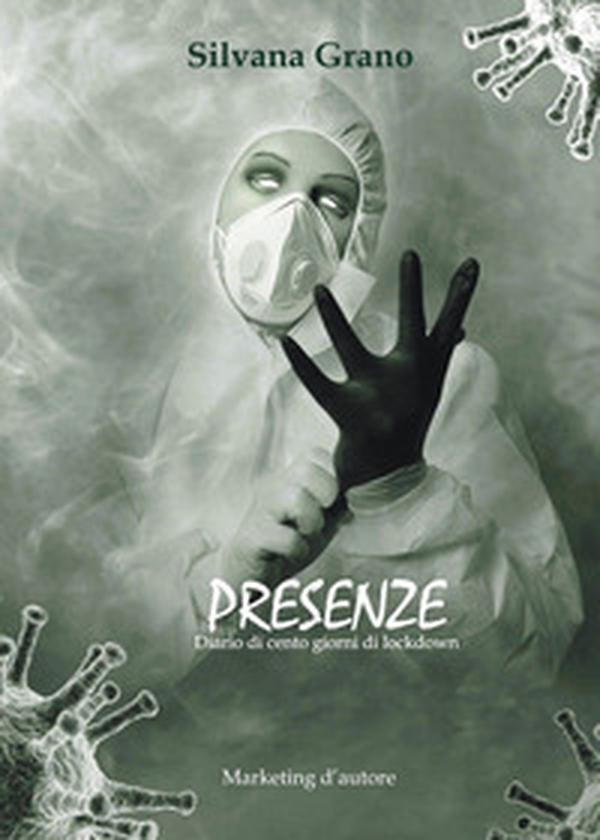 Presenze. Diario di cento giorni di lockdown - Librerie.coop Presenze. Diario di cento giorni di lockdown - Librerie.coop
