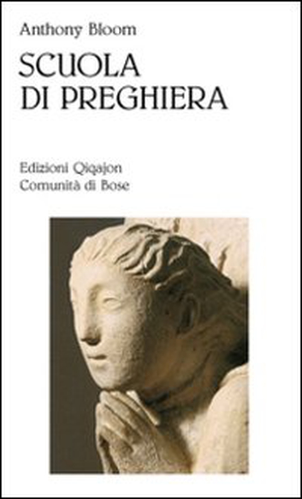Scuola di preghiera - Librerie.coop Scuola di preghiera - Librerie.coop