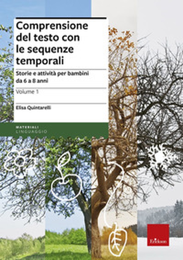 Comprensione del testo con le sequenze temporali. Storie e attività per bambini da 6 a 8 anni - Librerie.coop Comprensione del testo con le sequenze temporali. Storie e attività per bambini da 6 a 8 anni - Librerie.coop