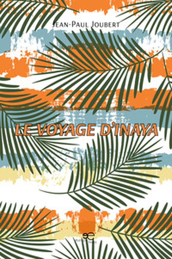 Le voyage d'Inaya - Librerie.coop Le voyage d'Inaya - Librerie.coop