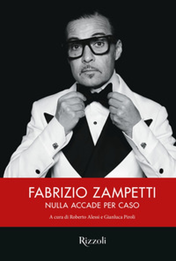 Fabrizio Zampetti. Nulla accade per caso - Librerie.coop Fabrizio Zampetti. Nulla accade per caso - Librerie.coop