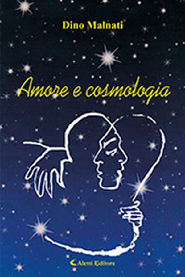 Amore e cosmologia - Librerie.coop Amore e cosmologia - Librerie.coop