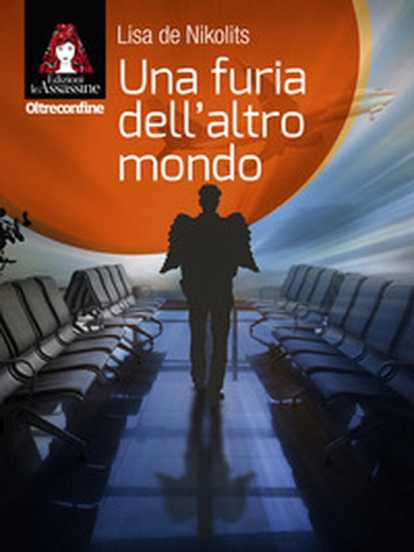 Una furia dell'altro mondo - Librerie.coop Una furia dell'altro mondo - Librerie.coop