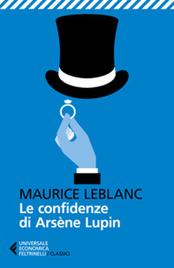 Le confidenze di Arsène Lupin - Librerie.coop Le confidenze di Arsène Lupin - Librerie.coop