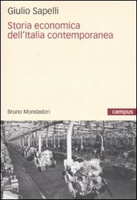 Storia economica dell'Italia contemporanea - Librerie.coop