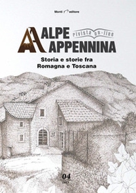 Alpe Appennina. Storia e storie fra Romagna e Toscana - Vol. 4 - Librerie.coop