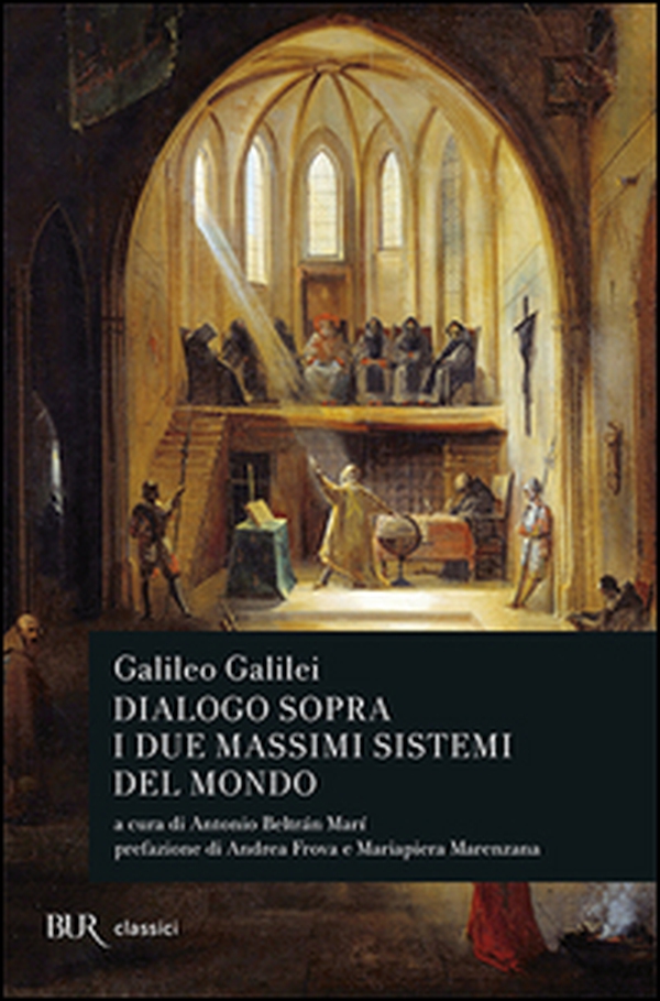 Dialogo sopra i due massimi sistemi del mondo - Librerie.coop Dialogo sopra i due massimi sistemi del mondo - Librerie.coop