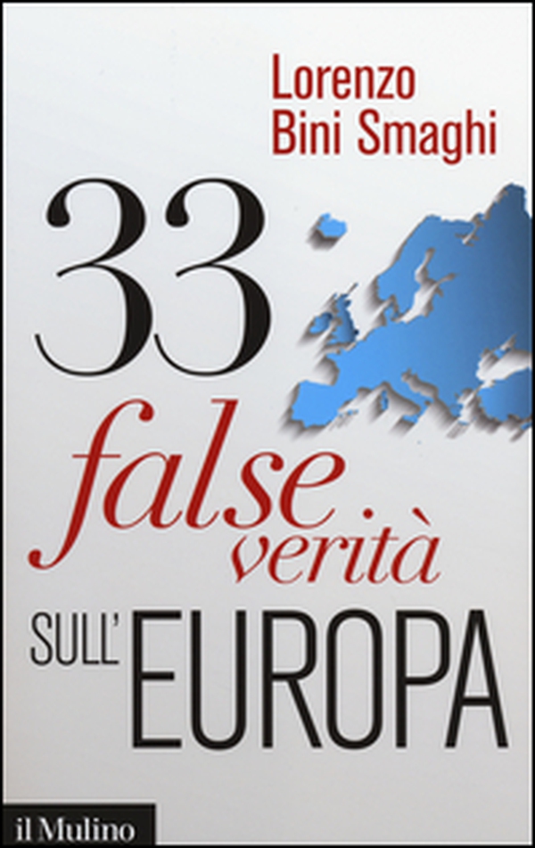 33 false verità sull'Europa - Librerie.coop 33 false verità sull'Europa - Librerie.coop
